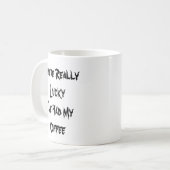 Sie wurden verschont - ich hatte Kaffee - Tasse-A- Kaffeetasse (Vorderseite Links)