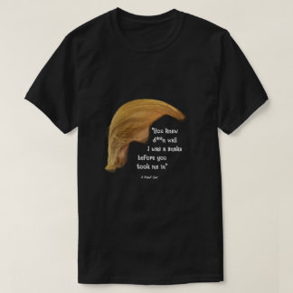 Sie wussten... - Ein MisterP-Shirt T-Shirt