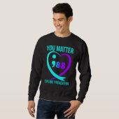 Sie zählen 988 Suizidpräventionsbewusstsein Sweatshirt (Vorne ganz)