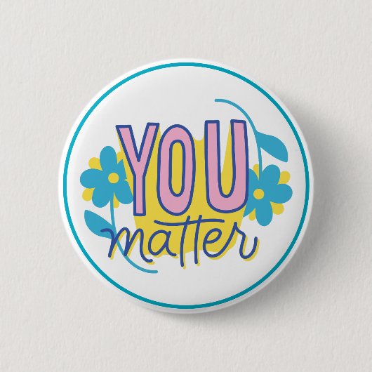 Sie zählen Motivierend Freundlich Positiv Button (Vorderseite)