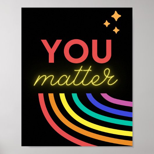 Sie zählen Rainbow Black Inspiration Poster (Vorne)