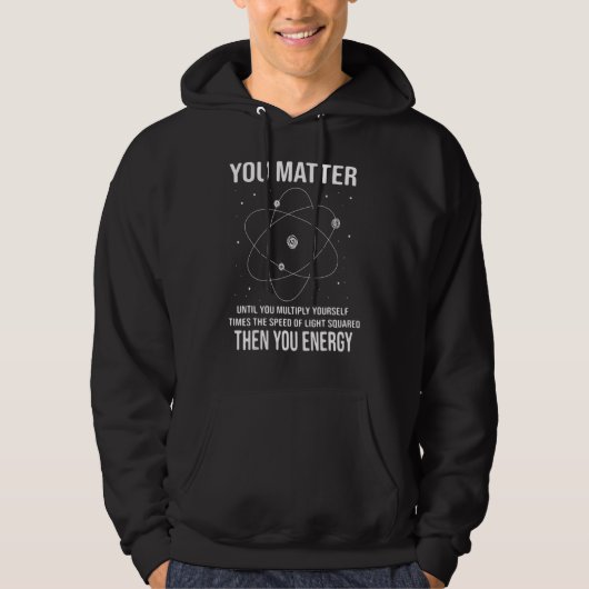 Sie zählen Sie Energie Physiker Physik Hoodie (Vorderseite)