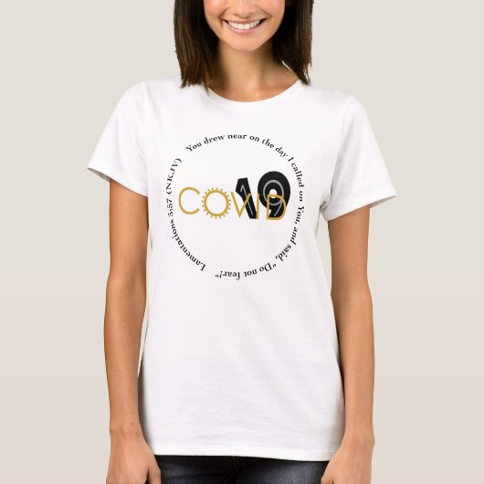 Sie Zeichnete in der Nähe von COVID 19 Scripture T T-Shirt (Vorderseite)