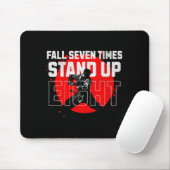 Sieben Mal fallen, acht Mal aufstehen Beharrlichke Mousepad (Mit Mouse)