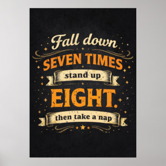 Sieben Mal fallen, acht Mal aufstehen, ein Nickerc Poster
