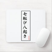 Sieben Mal fallen, achtmal aufstehen Mousepad (Mit Mouse)