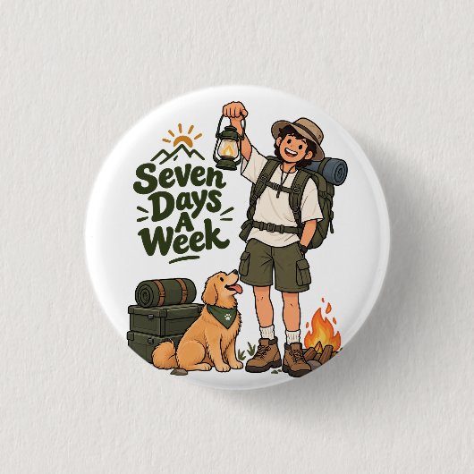 Sieben-Tage-die-Woche-Camping-Abenteuer-Design Button (Vorderseite)
