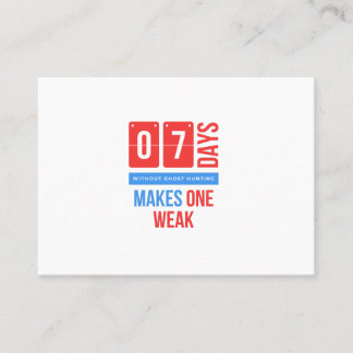 Sieben Tage ohne Geisterjagd macht einen schwach.p Telefonnummerkarte