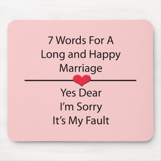Sieben Worte für eine lange und glückliche Ehe Mousepad (Vorne)