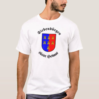 Siebenbürgen süsse Heimat T-Shirt
