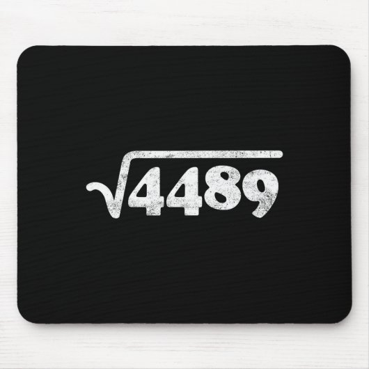 Siebenundsechzig 67 Meme Quadratwurzel 4489 Slang  Mousepad (Vorne)