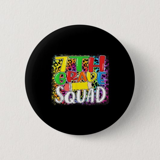 Siebte Klasse Squad Leopard Zurück zur Schule 7. K Button (Vorderseite)