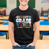 Siebte Klasse Vibes 7. Klasse Lehrer Student T-Shirt