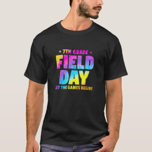 Siebter Grade Field Day Lass The Games Begin Krawa T-Shirt