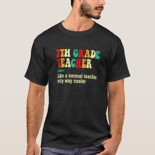 Siebter Schulleiter Definition erster Scho-Tag T-Shirt