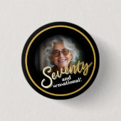 Siebzig 70. Geburtstag Foto Schriftzug gold schwar Button (Vorderseite)