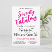 Siebzig und Fabulous Pink Script Geburtstag Einladung (Stehend Vorderseite)