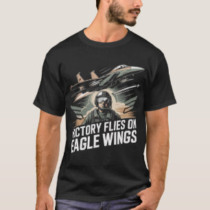 Sieg fliegt auf Adlerflügeln F-15-Kampfjet-Geschen T-Shirt