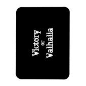 Sieg oder Valhalla-Geschenk Magnet (Vertikal)