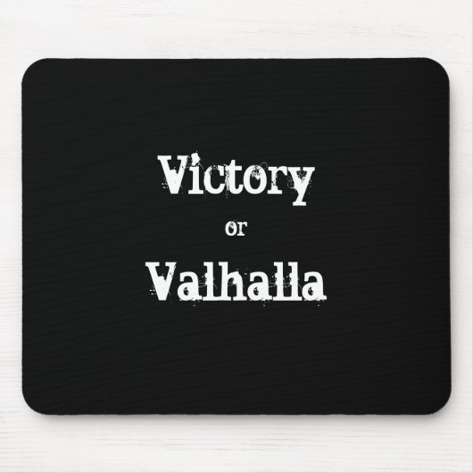 Sieg oder Valhalla-Geschenk Mousepad (Vorne)