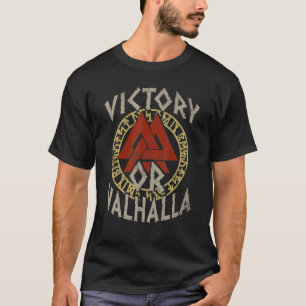 Sieg oder Valhalla Rune Circle Valknut Viking Vik T-Shirt