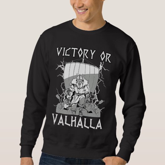 Sieg oder Walhalla Nordische Odin-Mythologie Kelti Sweatshirt (Vorderseite)