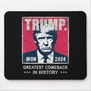 Sieg Trump Wir haben den größten Comeback gefeiert Mousepad