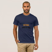 Sieg wartet T-Shirt (Vorne ganz)