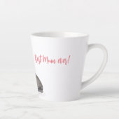 Siegel "Best mum ever" Latte Tasse (Rechts)