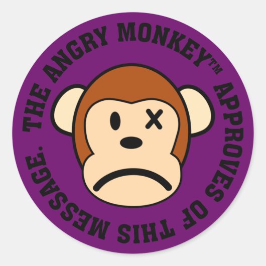 Siegel der Genehmigung: Meldung von Angry Monkey Runder Aufkleber (Vorderseite)