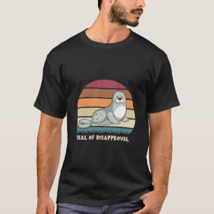 Siegel der Siegel der Missbilligung T-Shirt