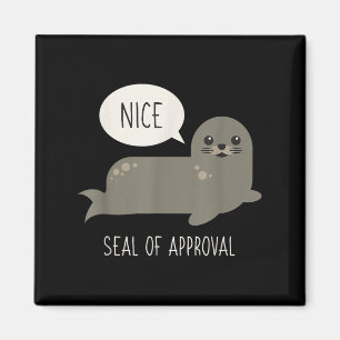 Siegel der Zulassung Funny Animal Pun Geschenke T Magnet