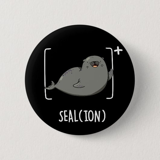 Siegel Ion Funny Sea Lion Pun Dark BG Button (Vorderseite)