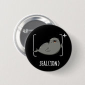 Siegel Ion Funny Sea Lion Pun Dark BG Button (Vorne & Hinten)