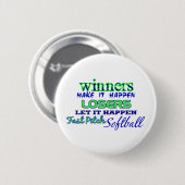 Sieger….Fasten Neigungs-Softball Button (Vorne & Hinten)