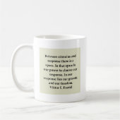 Sieger frankl Zitat Kaffeetasse (Links)