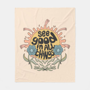 Sieh das Gute in allen Dingen Hippie-Grafik Fleecedecke