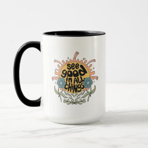 Sieh das Gute in allen Dingen Hippie-Grafik Tasse