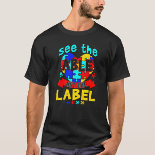 Sieh die Fähigkeit, nicht das Etikett Rätsel Autis T-Shirt