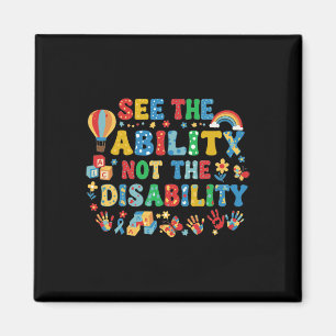 Sieh die Fähigkeit, nicht die Behinderung Autism B Magnet