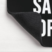 Sieh es, sag es, sortiert mousepad (Ecke)