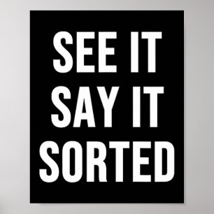 Sieh Es Sag Es Sortiert Poster