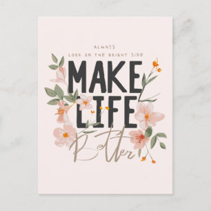 Sieh immer die positive Seite Postkarte
