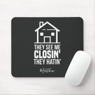 Sieh mich als Abschlusmakler Personalized Immobili Mousepad