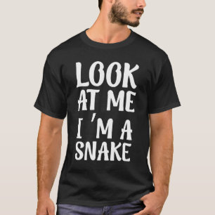 Sieh mich an, ich bin ein Schlangen Kostüm T-Shirt