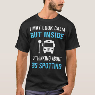 Sieh Ruhiger Bus Spotting Spotter T-Shirt