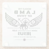 Siehe das Lamm des JHVH Glasuntersetzer (Rückseite)