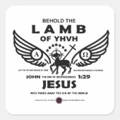 Siehe das Lamm des JHVH Quadratischer Aufkleber (Vorderseite)