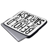 Siehe den Power von Sarcasm Laptopschutzhülle (Vorne Knopf)