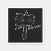 Siehe! Der Noob-Slayer! Serviette (Vorderseite)